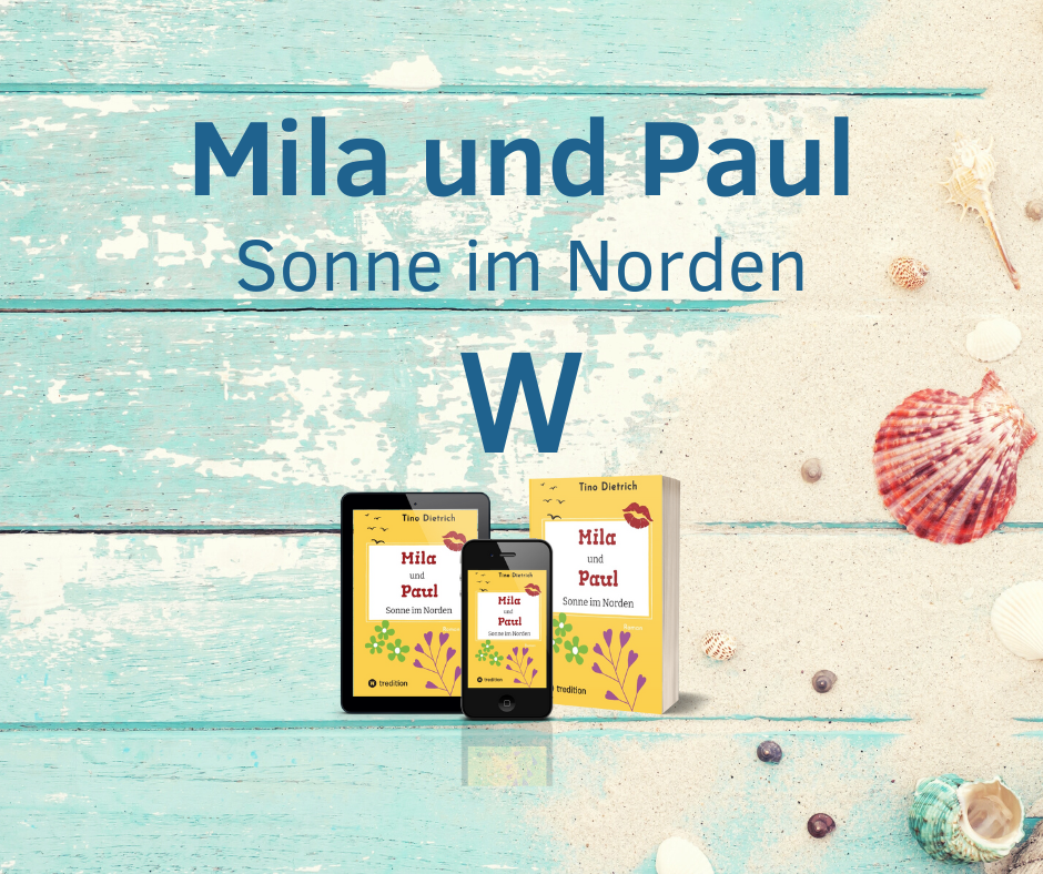 Read more about the article W wie Wellenrauschen | Postreihe | Mila und Paul – Sonne im Norden