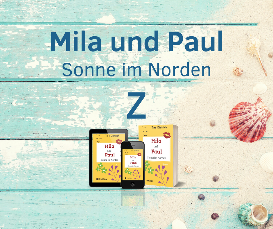 Read more about the article Z wie Zittern | Postreihe | Mila und Paul – Sonne im Norden